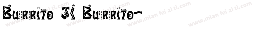 Burrito JI Burrito字体转换